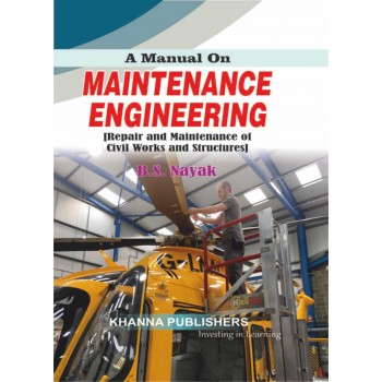 E_Book A Manual on Maintenance Engineering (Repair and Maintenance of Civil Works and Structures) 